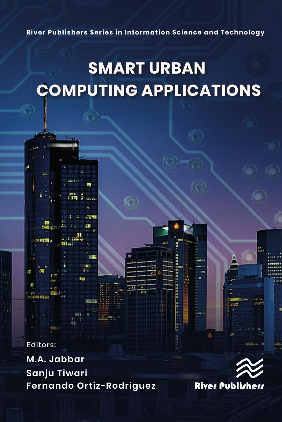 Smart Urban Computing Applications by M.A. Jabbar Sanju Tiwari Fernando Ortiz-Rodriguez