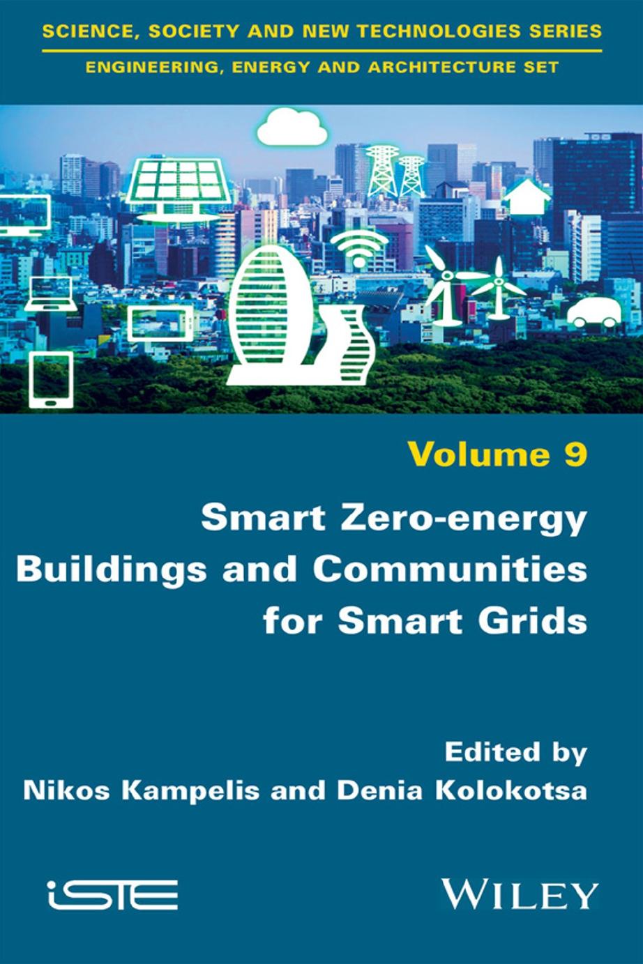 Smart Zero-energy Buildings and Communities for Smart Grids by Nikos Kampelis Denia Kolokotsa