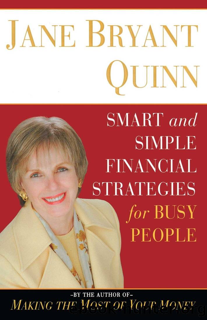 Smart and Simple Financial Strategies for Busy People by Jane Bryant Quinn