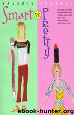 Smart vs. Pretty by Valerie Frankel
