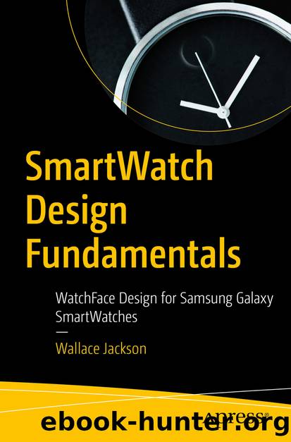 SmartWatch Design Fundamentals by Wallace Jackson