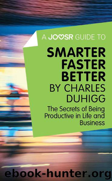 Smarter Faster Better by Charles Duhigg