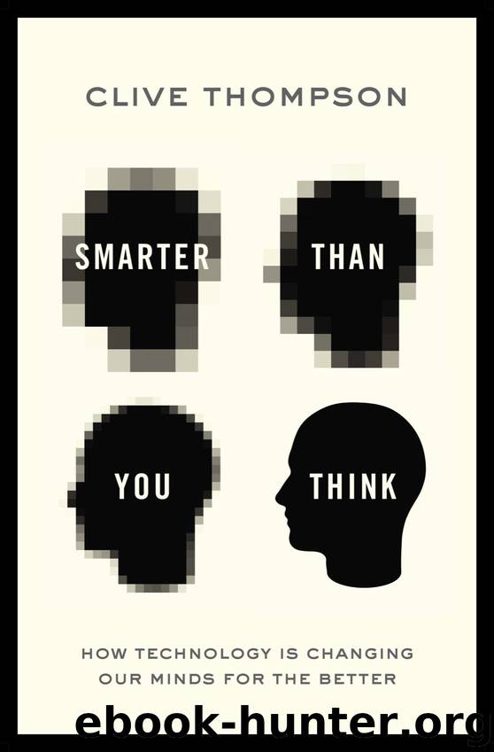 Smarter Than You Think by Clive Thompson