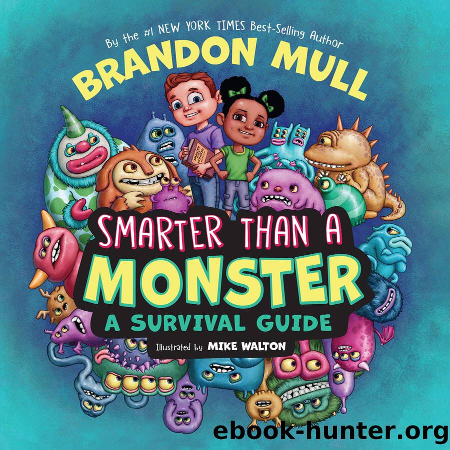 Smarter Than a Monster by Brandon Mull