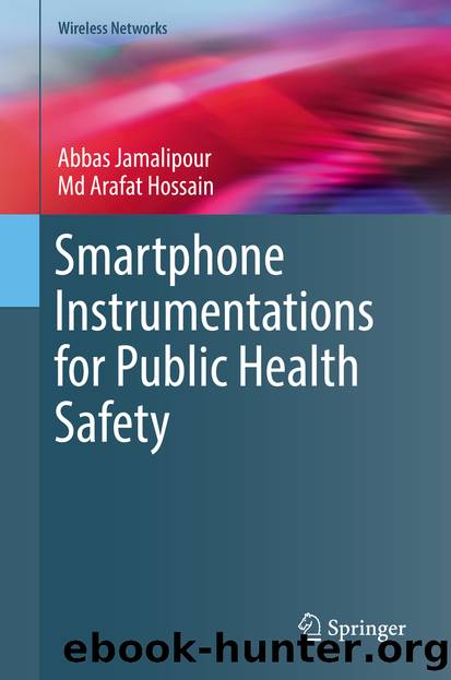 Smartphone Instrumentations for Public Health Safety by Abbas Jamalipour & Md Arafat Hossain