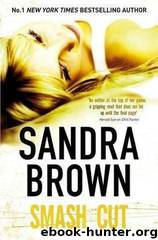 Smash Cut by Sandra Brown