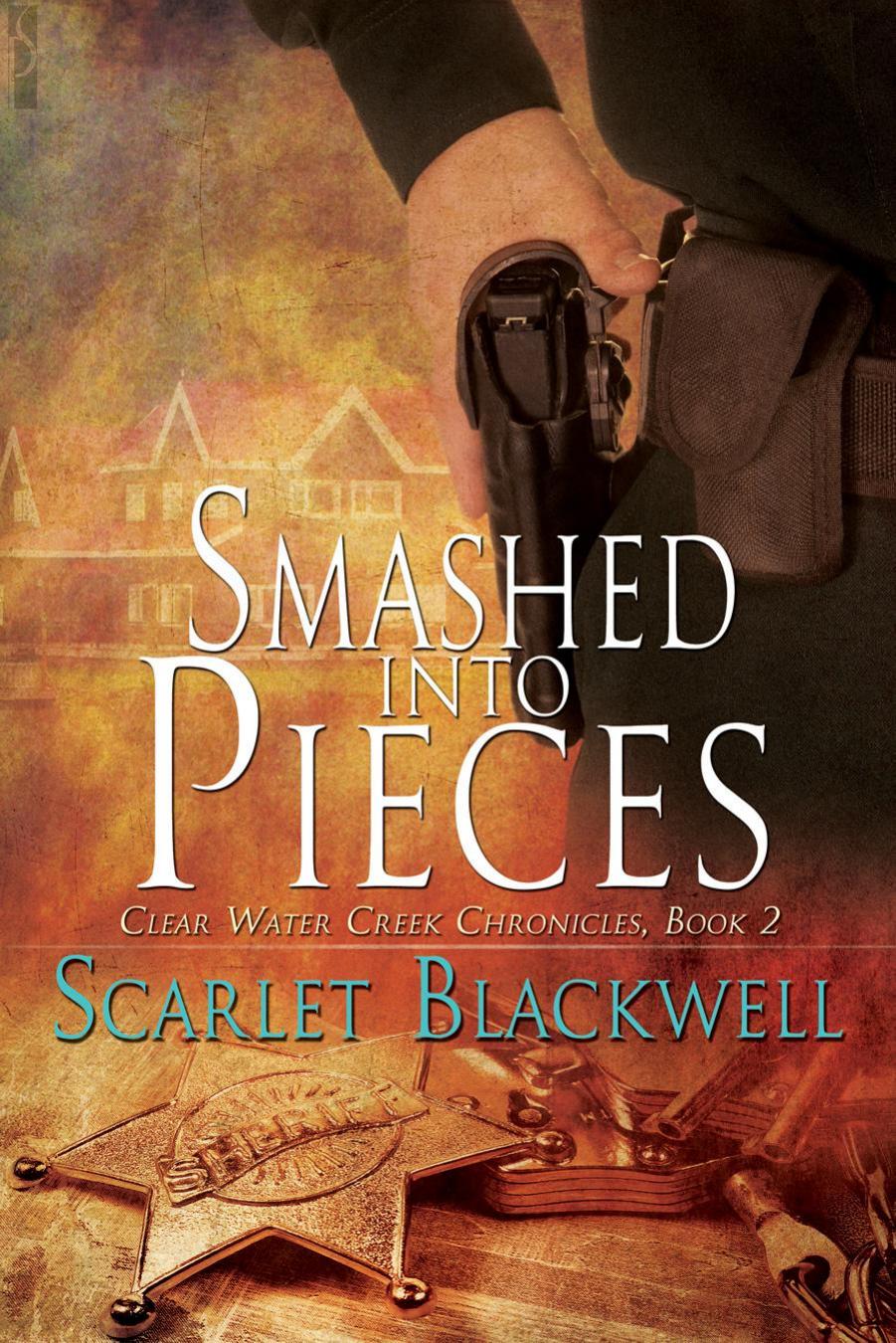 Smashed into Pieces by Scarlet Blackwell
