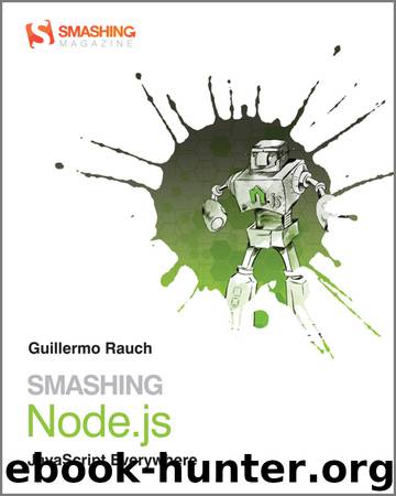 Smashing Node.js: JavaScript Everywhere by Guillermo Rauch