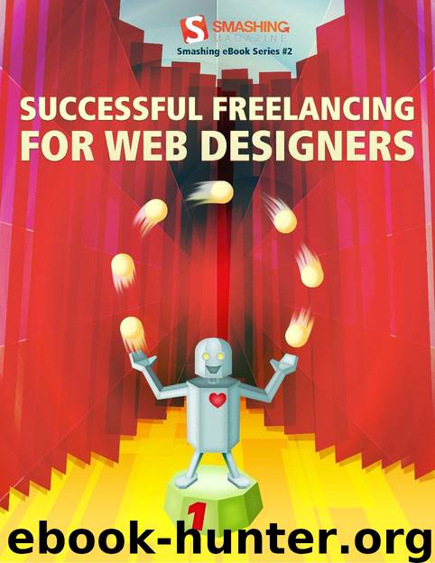 Smashing eBook #2: Successful Freelancing by SMASHING MAGAZINE