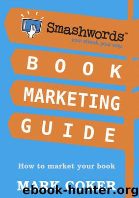Smashwords Book Marketing Guide by Mark Coker