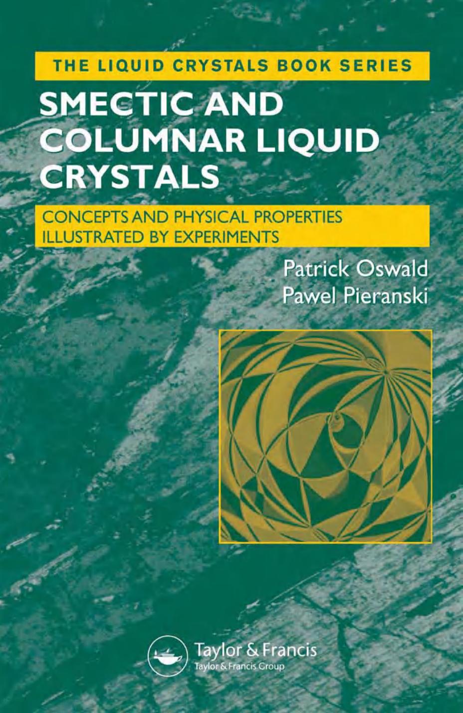 Smectic and columnar liquid crystals: concepts and physical properties illustrated by experiments by Patrick Oswald Pawel Pieranski