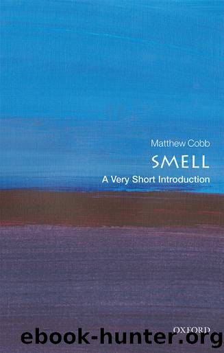 Smell: A Very Short Introduction by Matthew Cobb