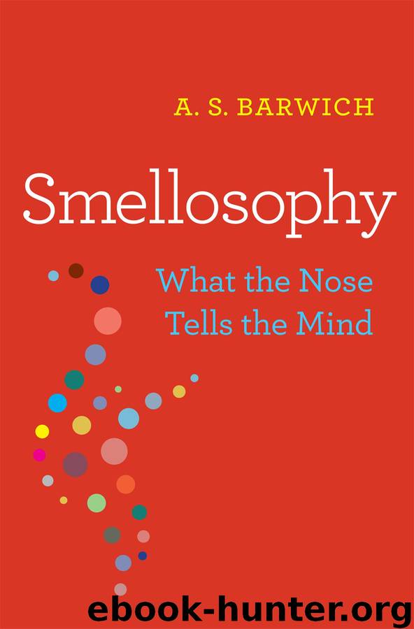 Smellosophy by A. S. Barwich