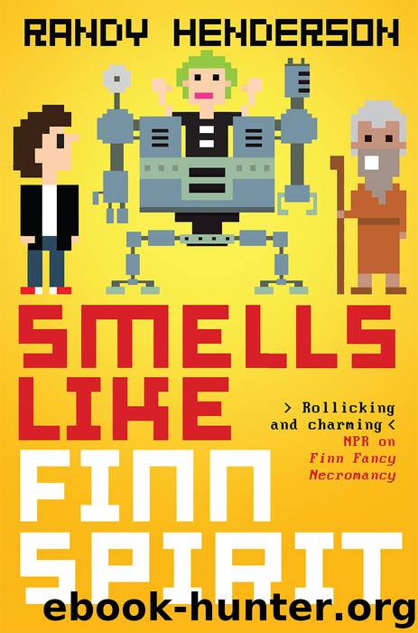 Smells Like Finn Spirit by Randy Henderson