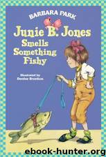 Smells Something Fishy by Barbara Park