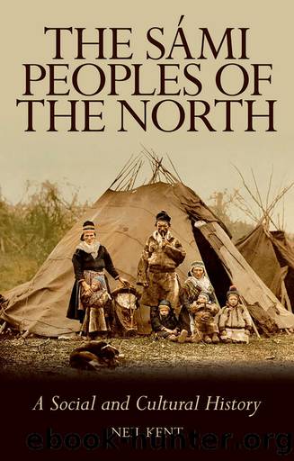Smi Peoples of the North : A Social and Cultural History (9781787381728) by Kent Neil
