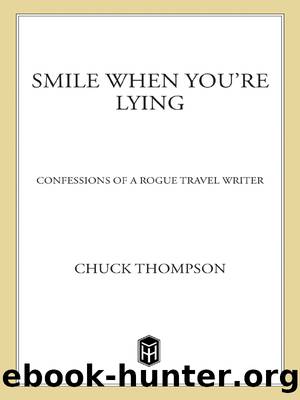Smile When You're Lying by Chuck Thompson