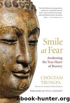 Smile at Fear by Chogyam Trungpa