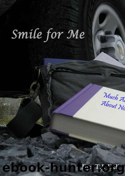 Smile for Me by T.J. Dell