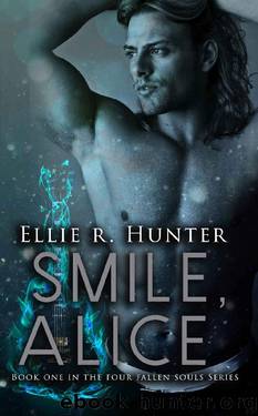 Smile, Alice by Ellie R Hunter