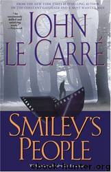 Smiley's People by JOHN LE CARRE