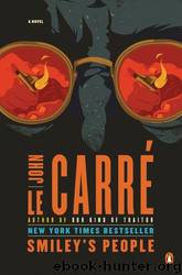 Smiley's People: A Novel by John Le Carre