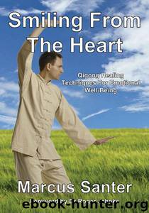 Smiling From The Heart by Santer Marcus