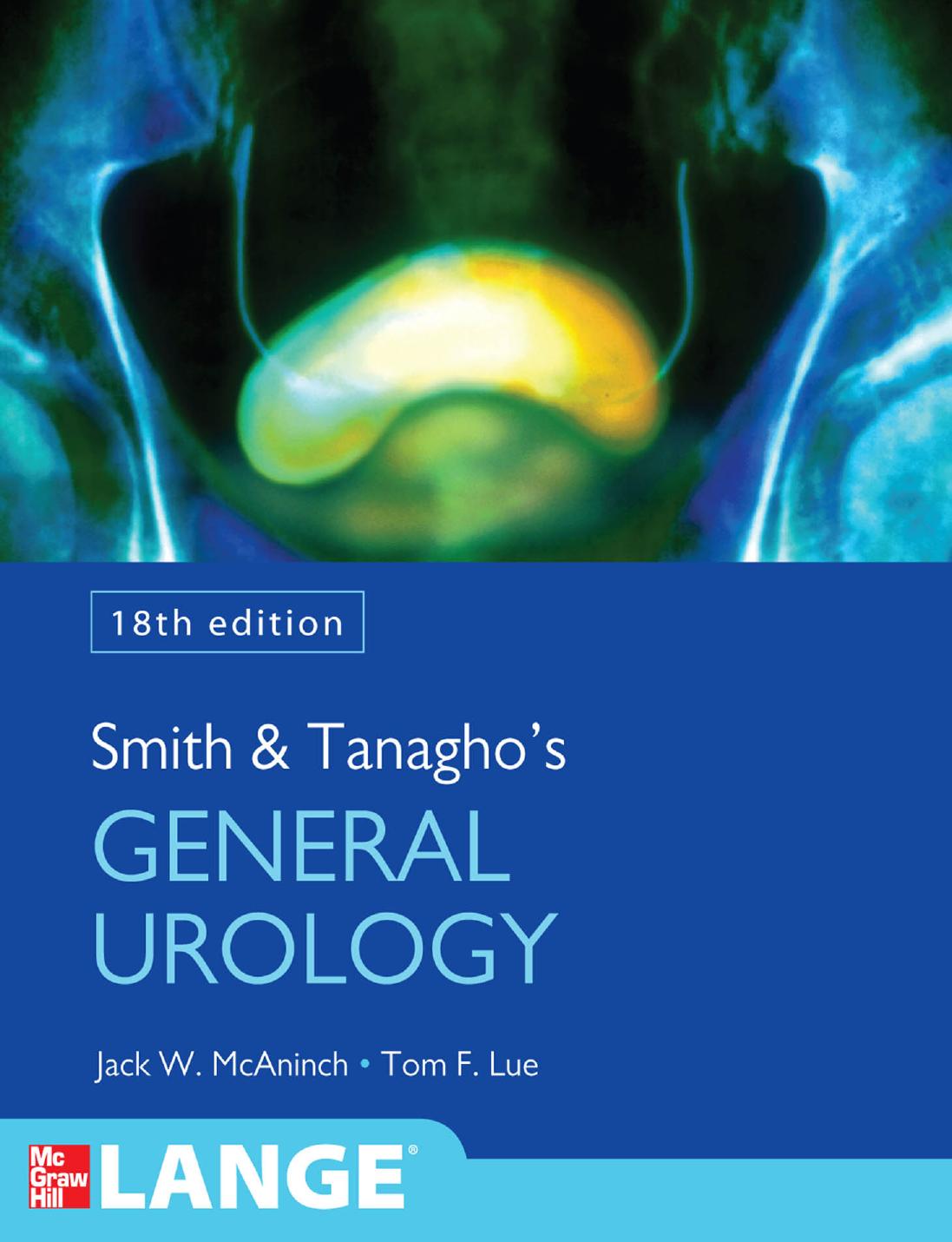 Smith & Tanaghoâs General Urology 18th Ed (LANGE)[PDF][tahir99] VRG by Unknown