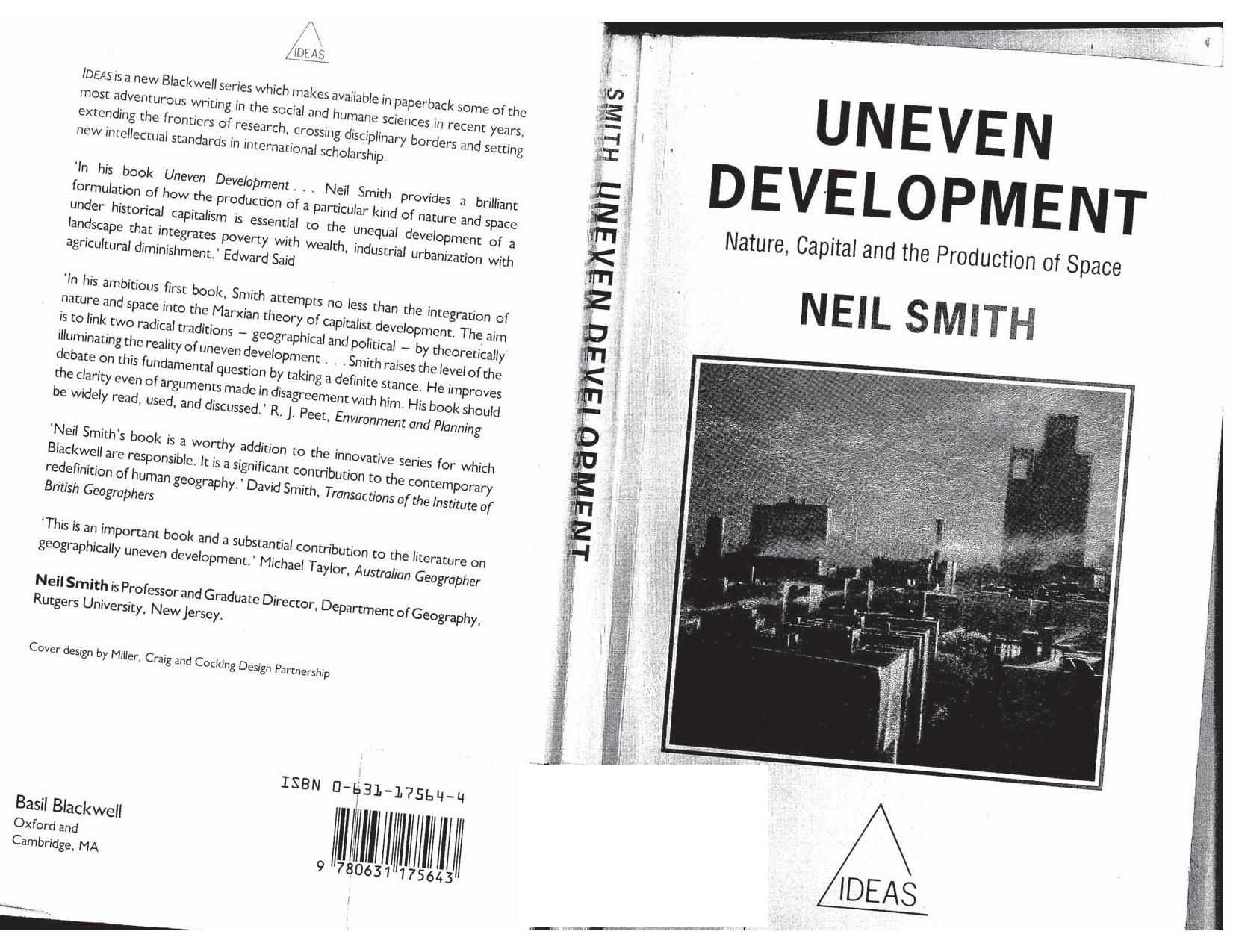 Smith - Uneven DEvelopment - Nature, Capital and the Production Of Space.pdf by Stefan