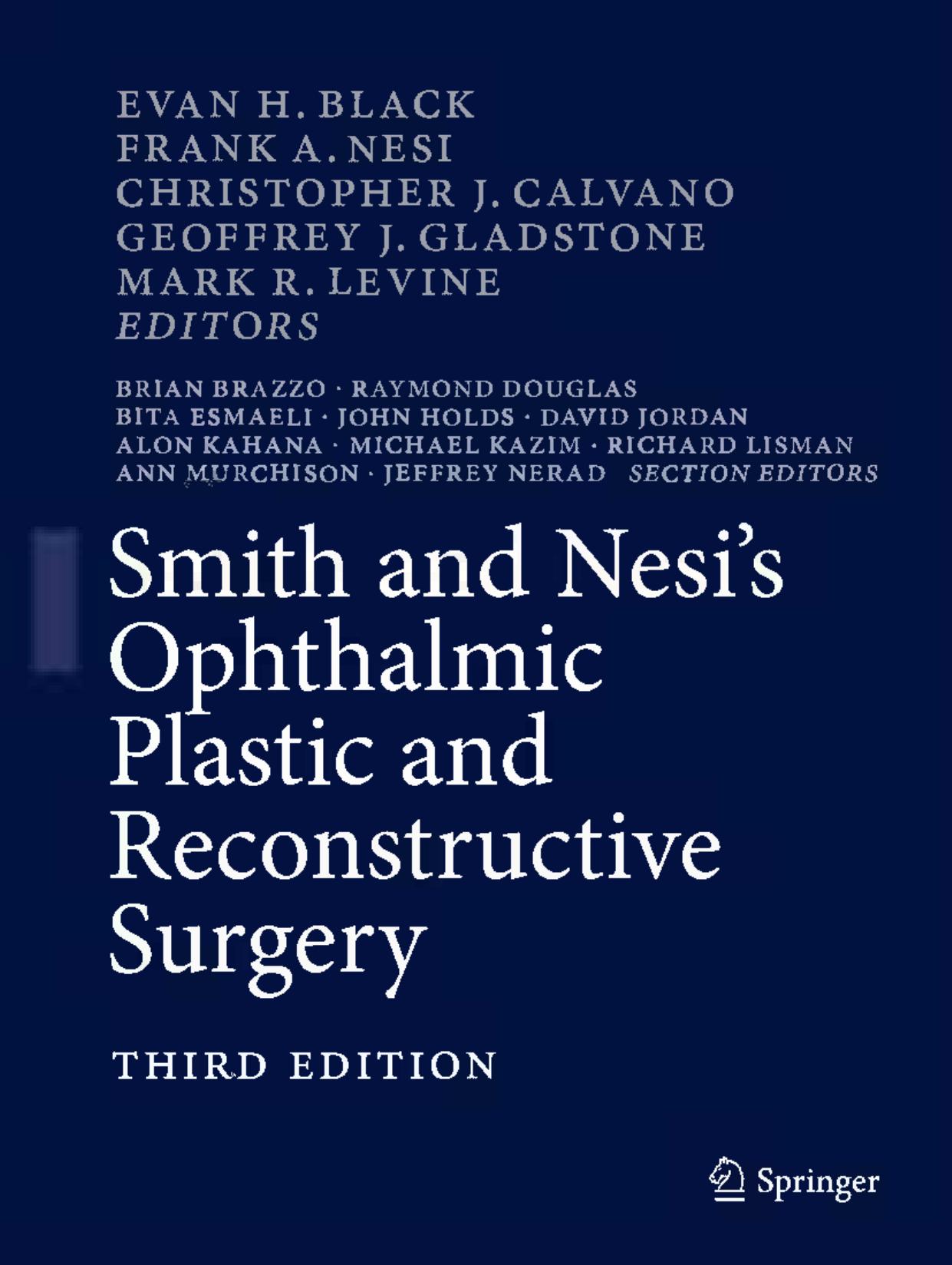 Smith and Nesiâs Ophthalmic Plastic and Reconstructive Surgery by unknow