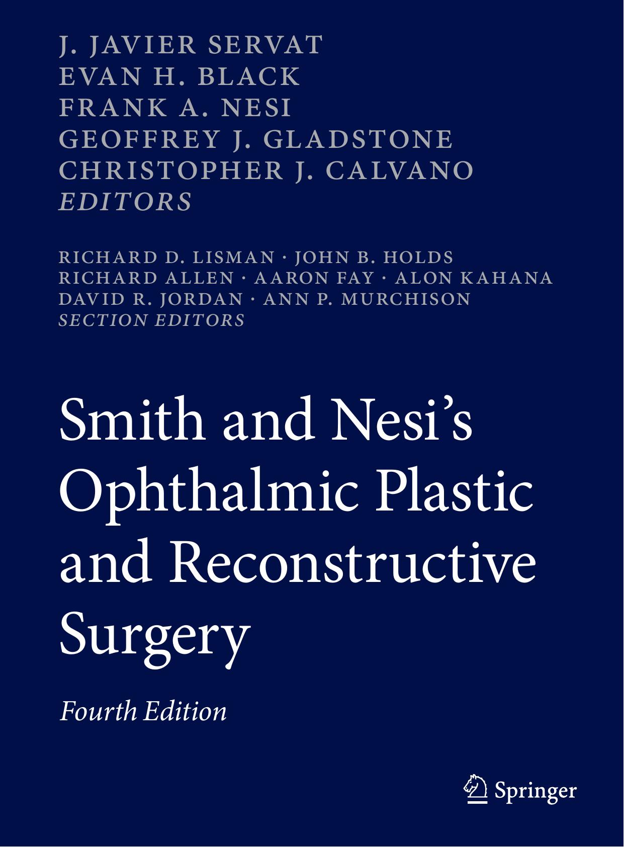 Smith and Nesi’s Ophthalmic Plastic and Reconstructive Surgery Ed 4 by Unknow
