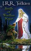 Smith of Wootton Major by J.R.R. Tolkien