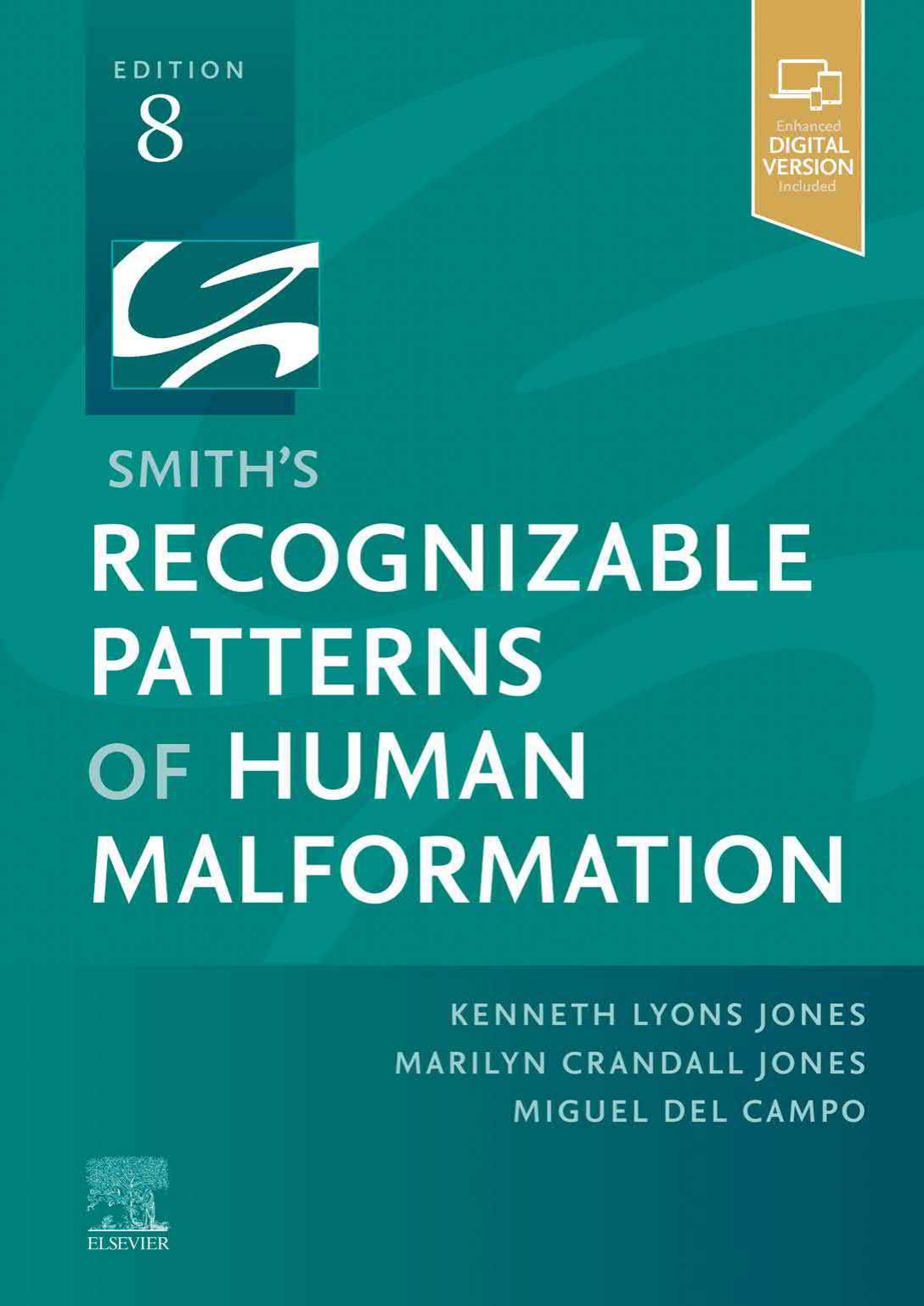 Smith's Recognizable Patterns of Human Malformation by Kenneth Lyons Jones; Marilyn Crandall Jones; Miguel del Campo; Marilyn Jones; Miguel del Campo