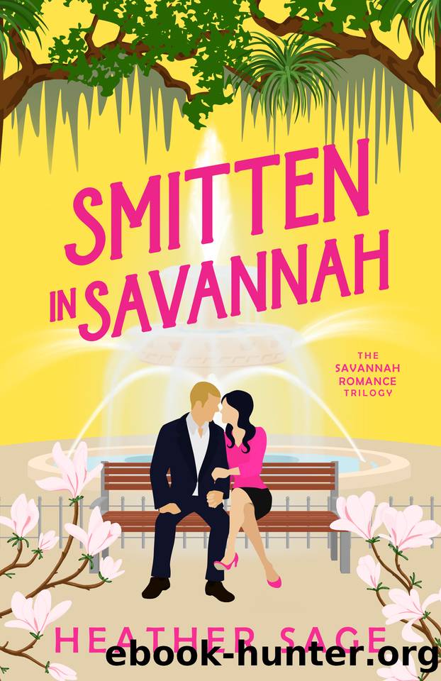 Smitten in Savannah (Savannah Romance Trilogy Book 1) by Heather Sage