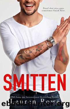 Smitten: A Standalone Friends to Lovers Romance by Lauren Rowe