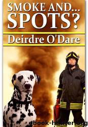 Smoke And... Spots? by Deirdre O'dare