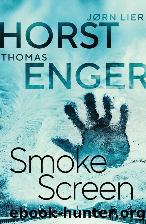 Smoke Screen by Horst Jørn Lier & Enger Thomas