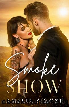 Smoke Show: An Opposites Attract Romance (Campfire Council Book 2) by Amelia Simone