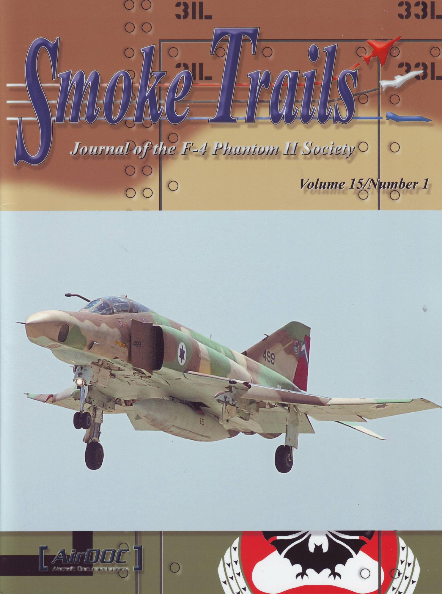 Smoke Trails (Volume 15-Number 1) Journal of the F-4 Phantom II Society by Unknown