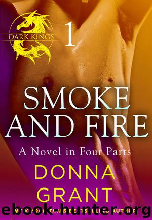 Smoke and Fire: Part 1 by Donna Grant