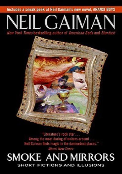 Smoke and Mirrors by Neil Gaiman