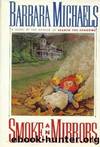 Smoke and Mirrors by Peters Elizabeth As Michaels