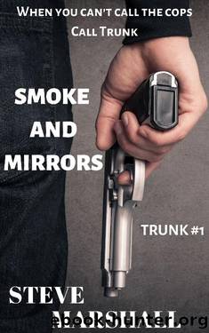 Smoke and Mirrors by Steve Marshall