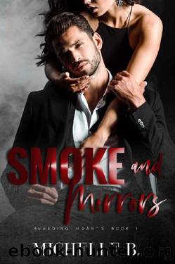 Smoke and Mirrors: Bleeding Hearts #1 by Michelle B