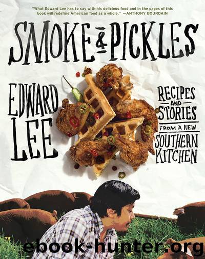 Smoke and Pickles by Edward Lee