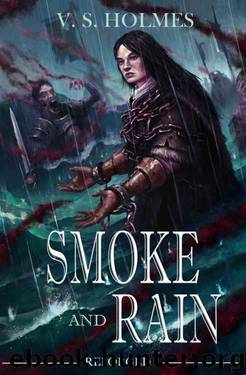 Smoke and Rain by V. Holmes
