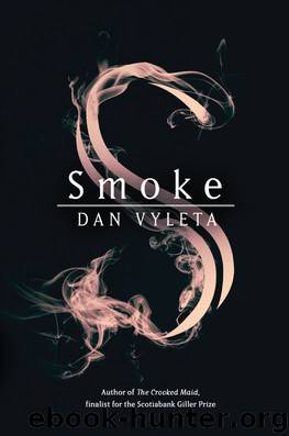 Smoke by Dan Vyleta