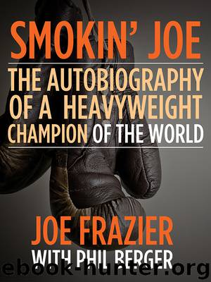 Smokin' Joe by Joe Frazier