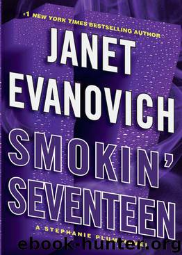 Smokin' Seventeen: A Stephanie Plum Novel by Janet Evanovich
