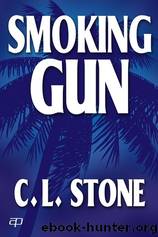 Smoking Gun by Stone C. L